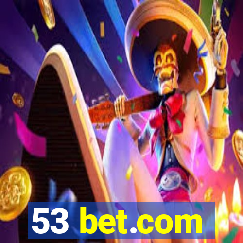 53 bet.com